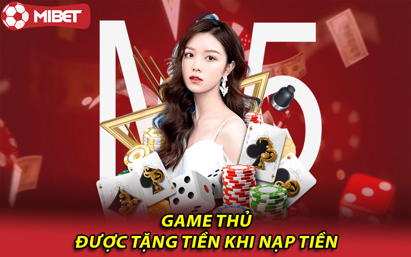 Game thủ được tặng tiền khi nạp tiền